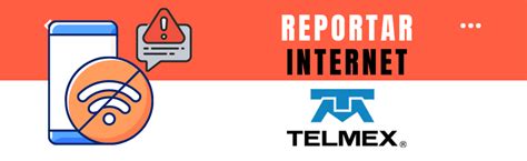 reportar internet telmex